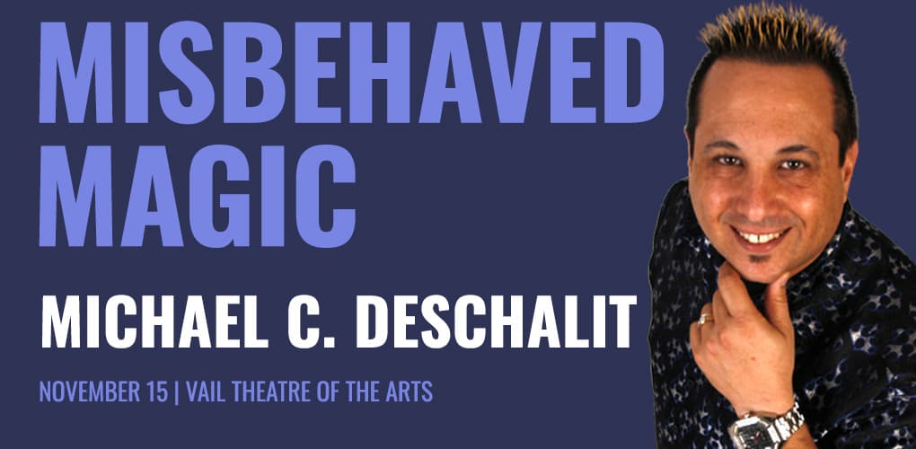November 2025 Show- Misbehaved Magic with Michael C. DeShalit