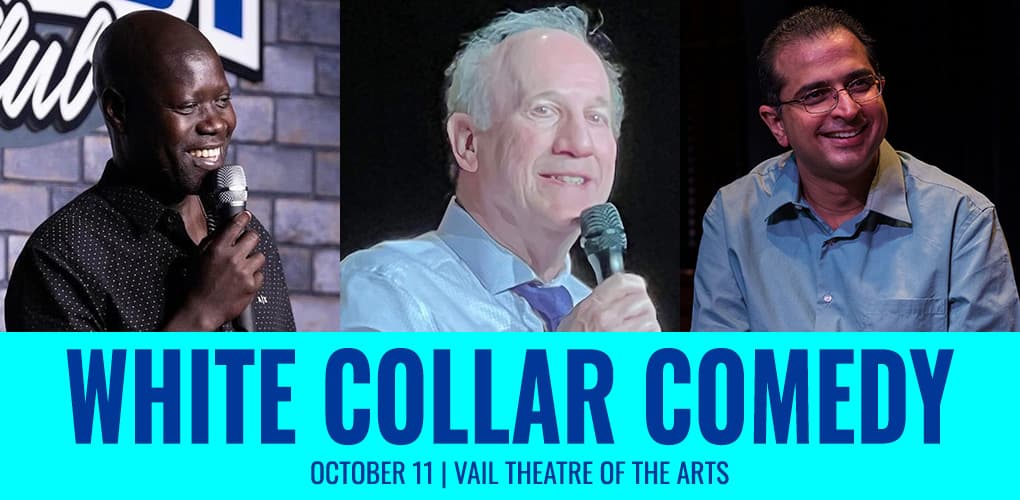 October 2025 Show- White Collar Comedy with Gabe Biel, Bob Howard & Saad Sarwana